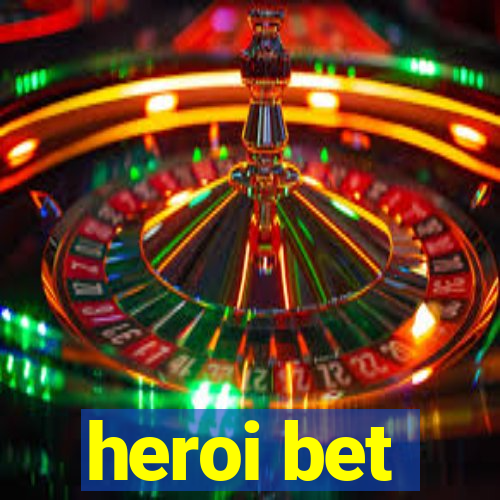 heroi bet