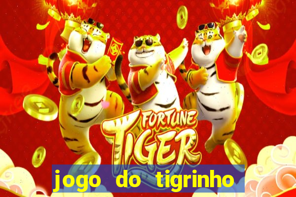 jogo do tigrinho deposito minimo 1 real