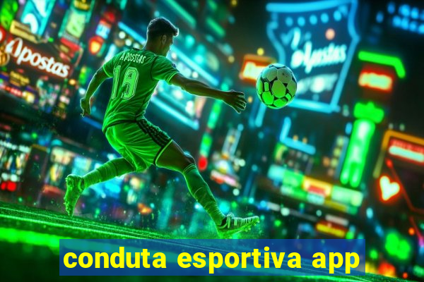 conduta esportiva app