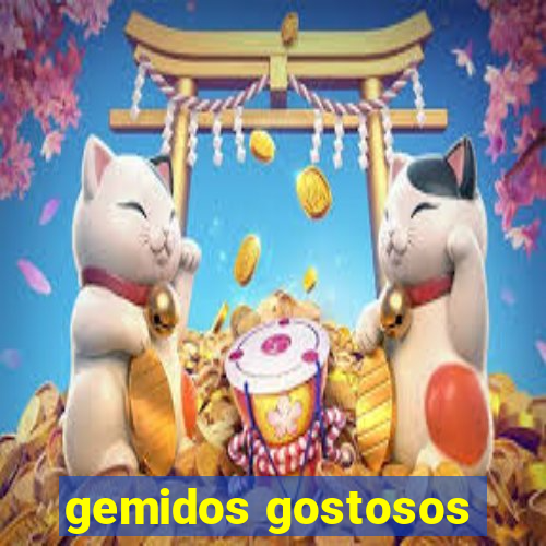 gemidos gostosos