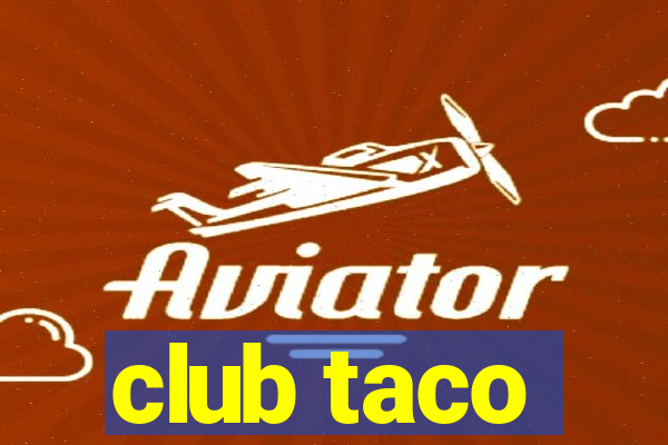 club taco