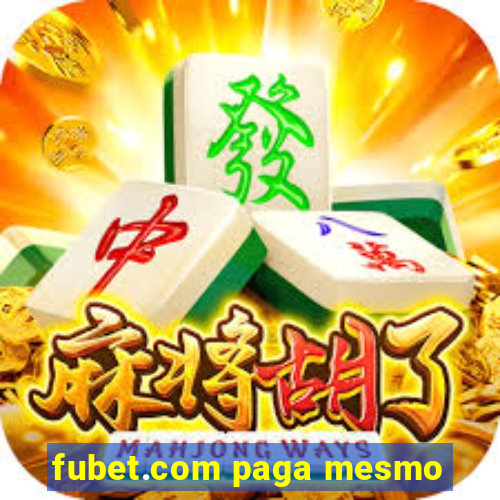 fubet.com paga mesmo