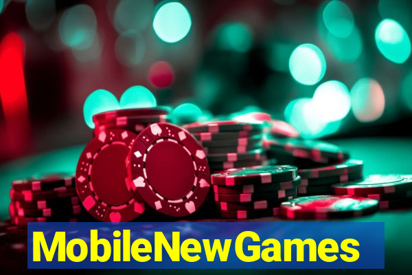 MobileNewGames