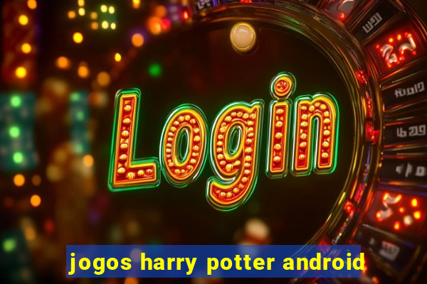 jogos harry potter android