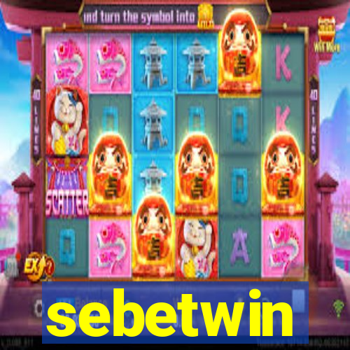 sebetwin