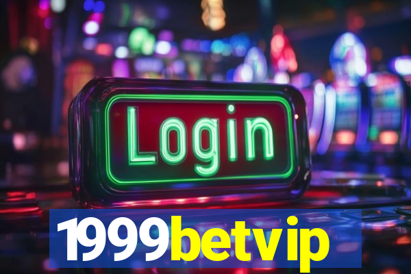 1999betvip