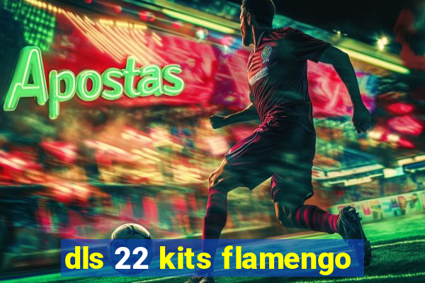 dls 22 kits flamengo