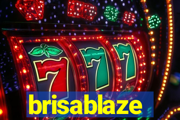 brisablaze