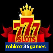 robloxr36games