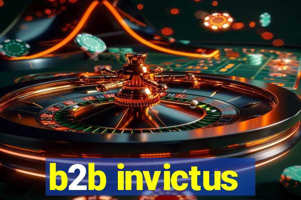 b2b invictus