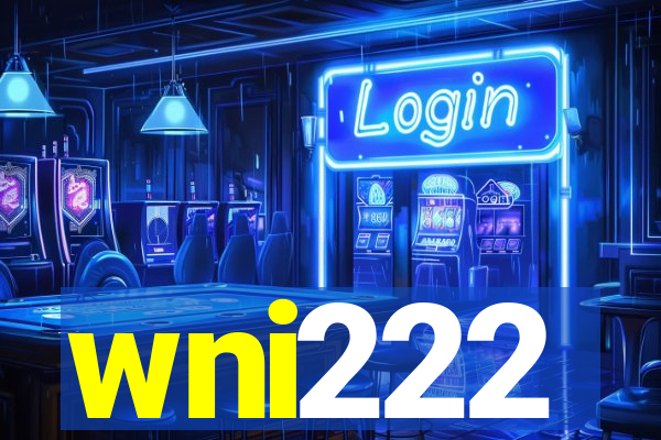 wni222