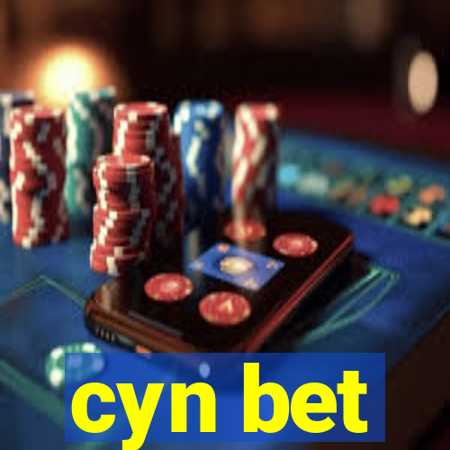 cyn bet