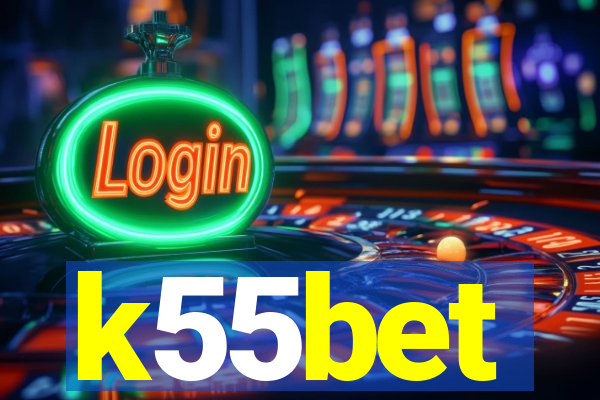 k55bet