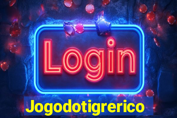 Jogodotigrerico