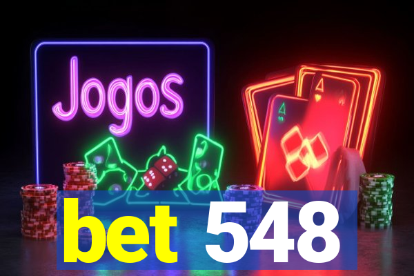 bet 548