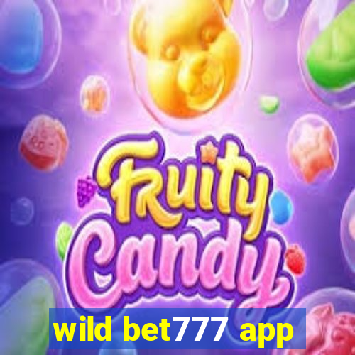 wild bet777 app