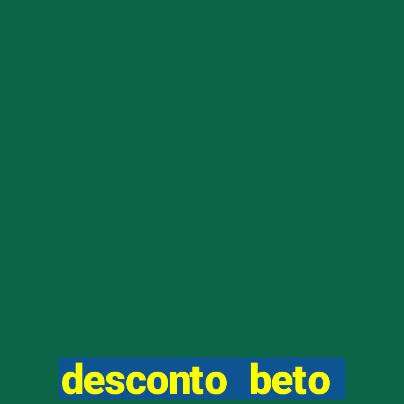 desconto beto carrero itau