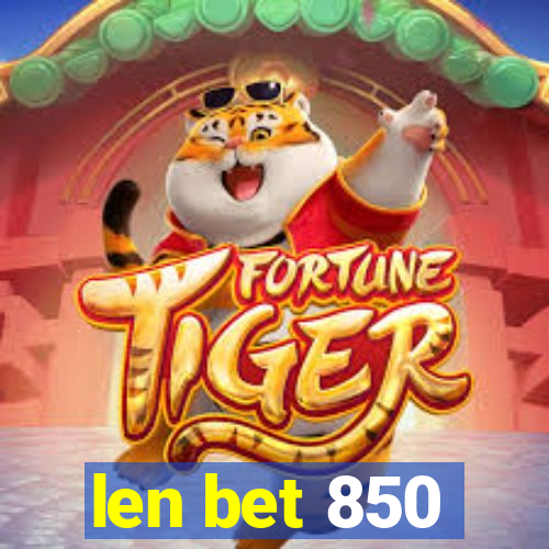 len bet 850