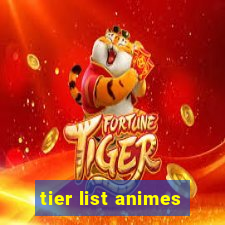 tier list animes