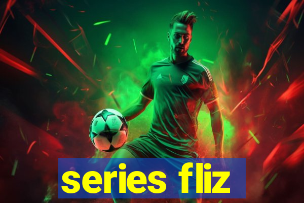 series fliz