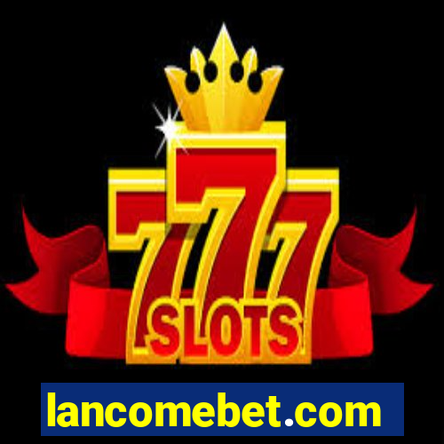 lancomebet.com