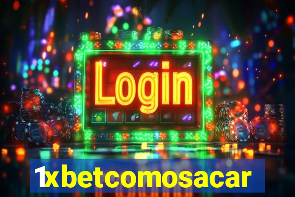 1xbetcomosacar