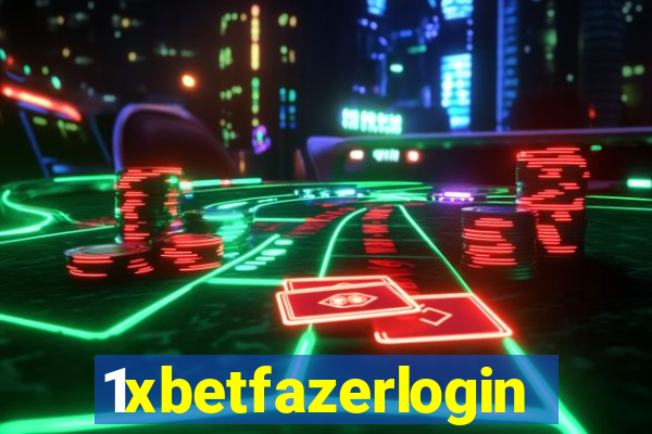 1xbetfazerlogin