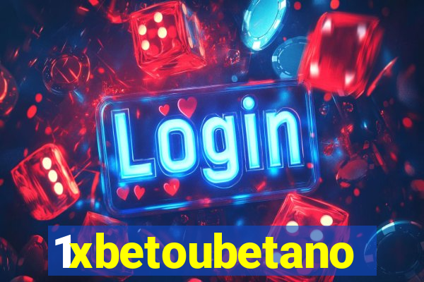 1xbetoubetano