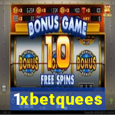 1xbetquees