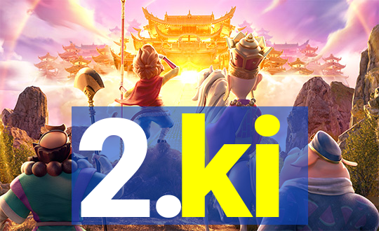 2.ki