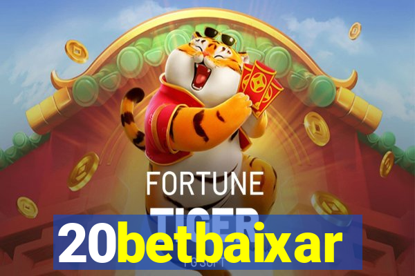 20betbaixar