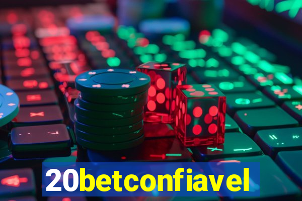 20betconfiavel