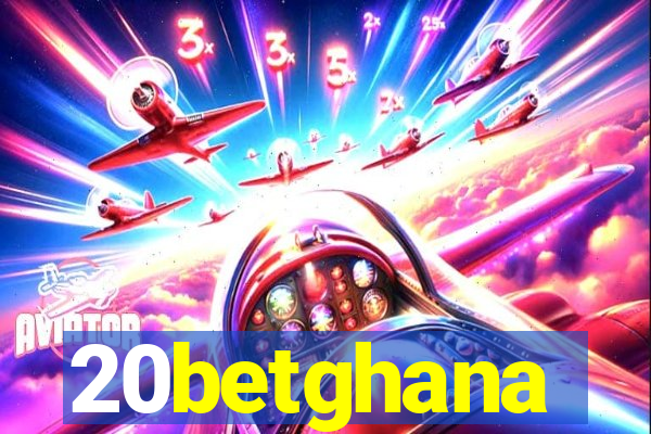 20betghana