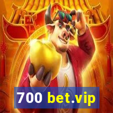 700 bet.vip