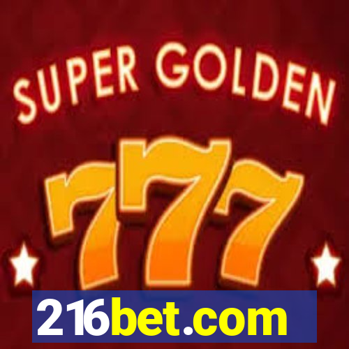 216bet.com