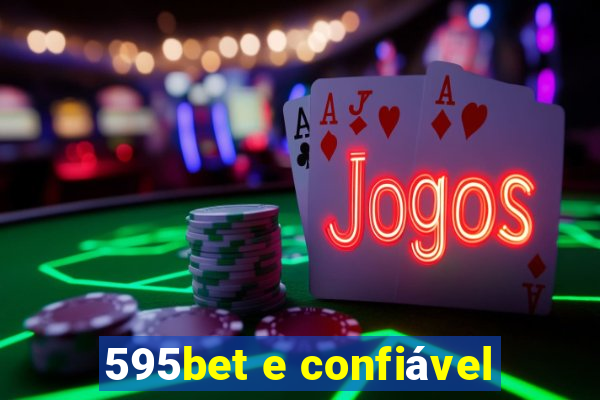 595bet e confiável