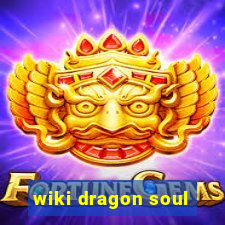 wiki dragon soul