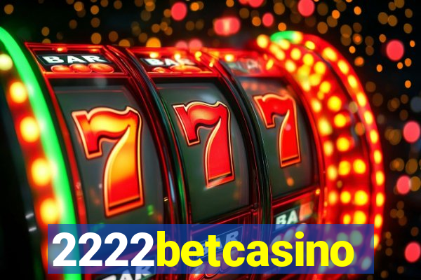 2222betcasino