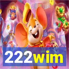 222wim