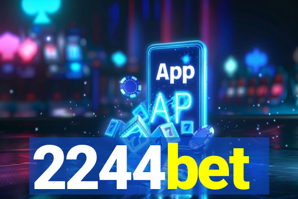 2244bet