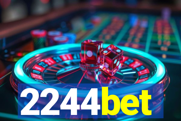 2244bet