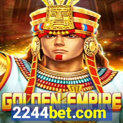 2244bet.com