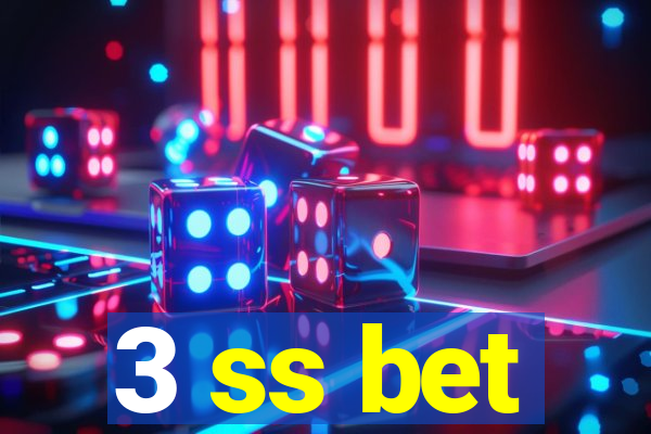 3 ss bet