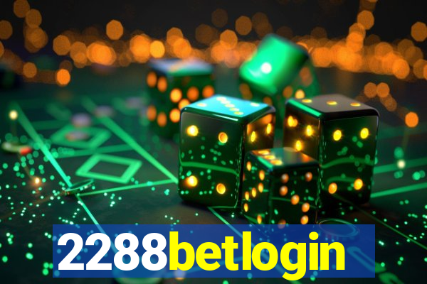 2288betlogin