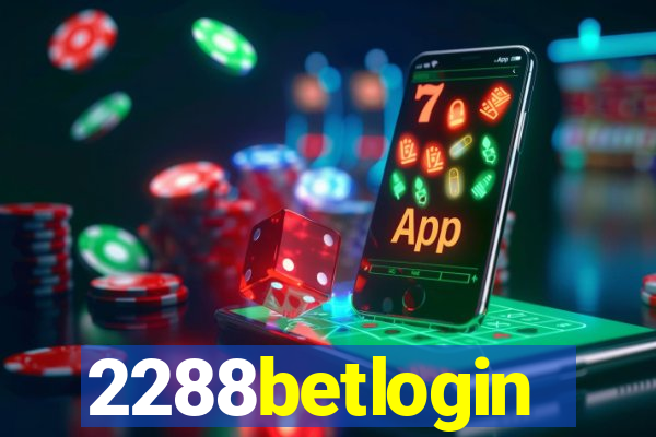 2288betlogin