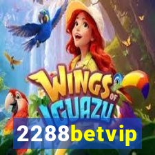 2288betvip