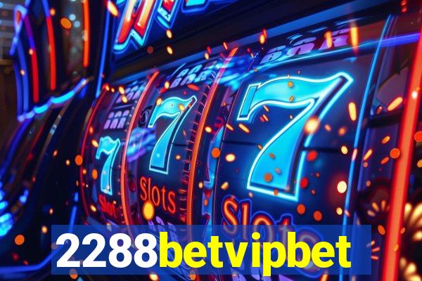 2288betvipbet