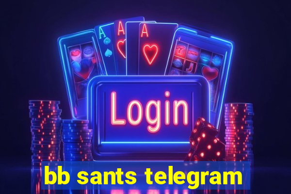 bb sants telegram