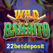 22betdeposit