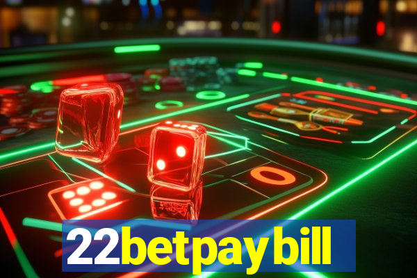 22betpaybill